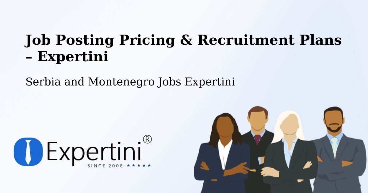 Job Posting Pricing & Recruitment Plans – Rougemont - Rougemont, Serbia and Montenegro Jobs Expertini