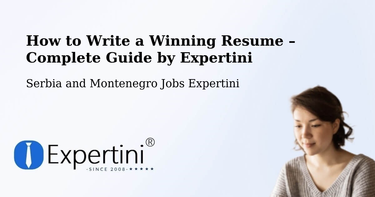 Resume Writing Guide for Job Seekers – Rougemont - Rougemont, Serbia and Montenegro Jobs Expertini